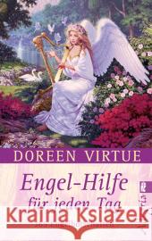 Engel-Hilfe für jeden Tag : 365 Engelbotschaften Virtue, Doreen   9783548743837 Ullstein TB