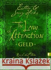 The Law of Attraction, Geld : Reich mit dem Gesetz der Anziehung Hicks, Esther Hicks, Jerry  9783548745138 Ullstein TB