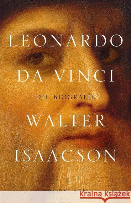 Leonardo da Vinci : Die Biographie Isaacson, Walter 9783549076439 Propyläen