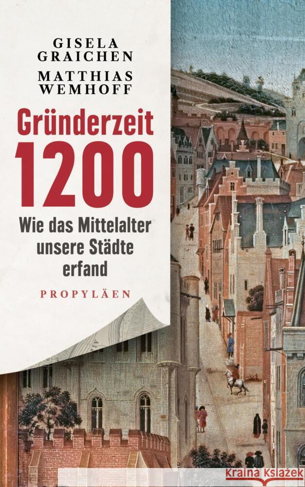 Gründerzeit 1200 Graichen, Gisela, Wemhoff, Matthias 9783549100653