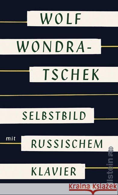 Selbstbild mit russischem Klavier : Roman Wondratschek, Wolf 9783550050701