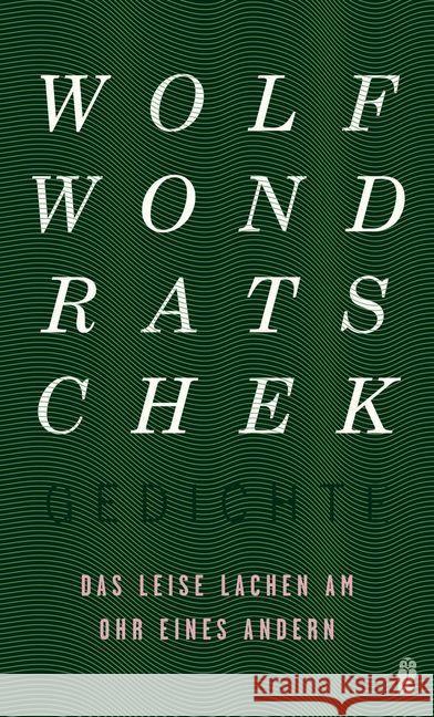 Das leise Lachen am Ohr eines andern : Gedichte Wondratschek, Wolf 9783550050787 Ullstein HC