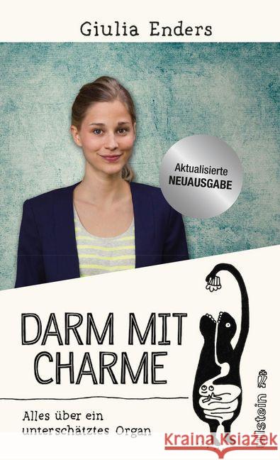 Darm mit Charme : Alles über ein unterschätztes Organ Enders, Giulia 9783550081842 Ullstein HC