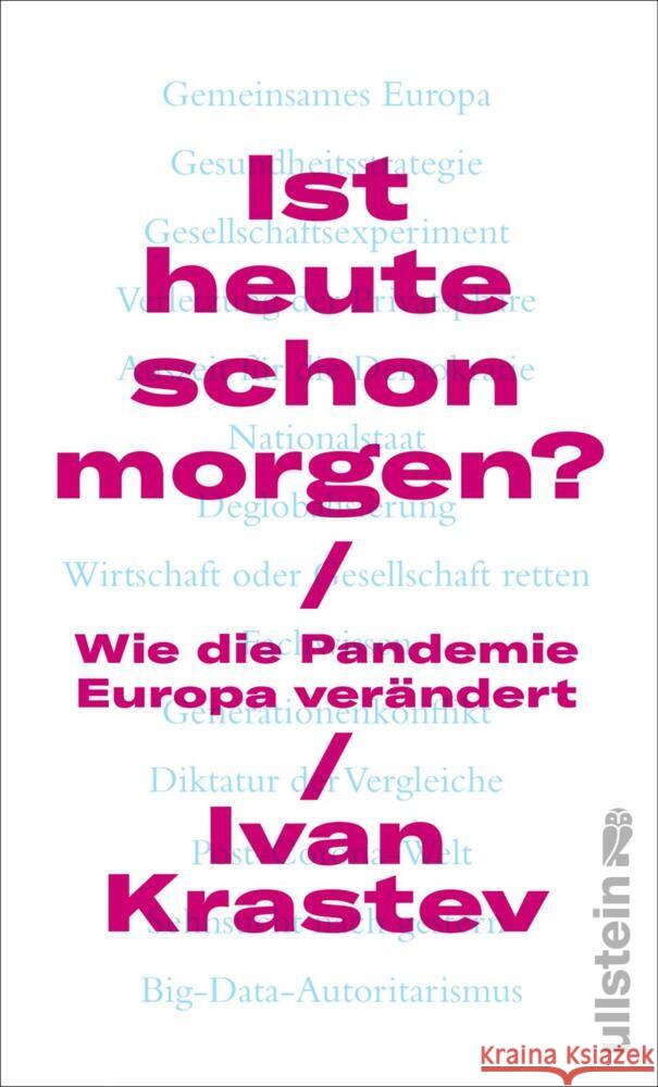 Ist heute schon morgen? : Wie die Pandemie Europa verändert Krastev, Ivan 9783550201264