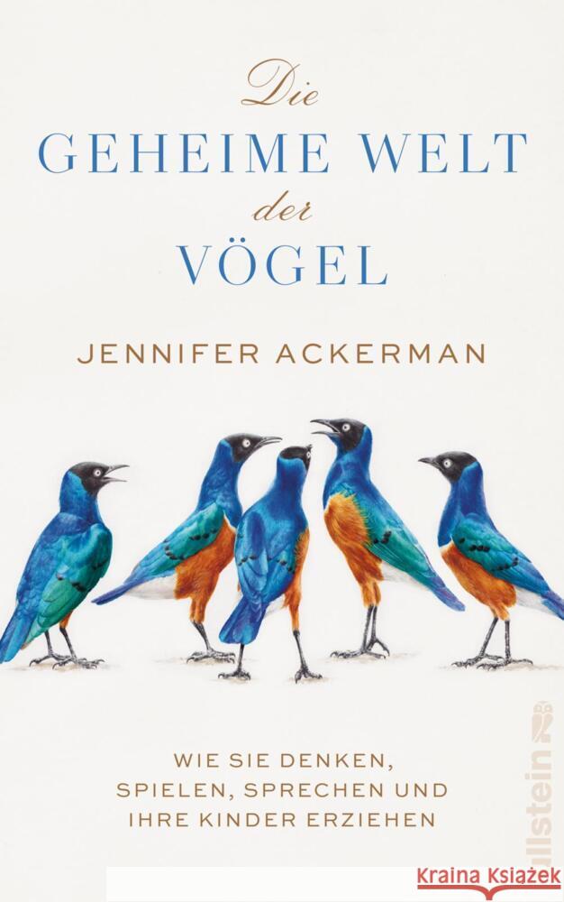 Die geheime Welt der Vögel Ackerman, Jennifer 9783550201318