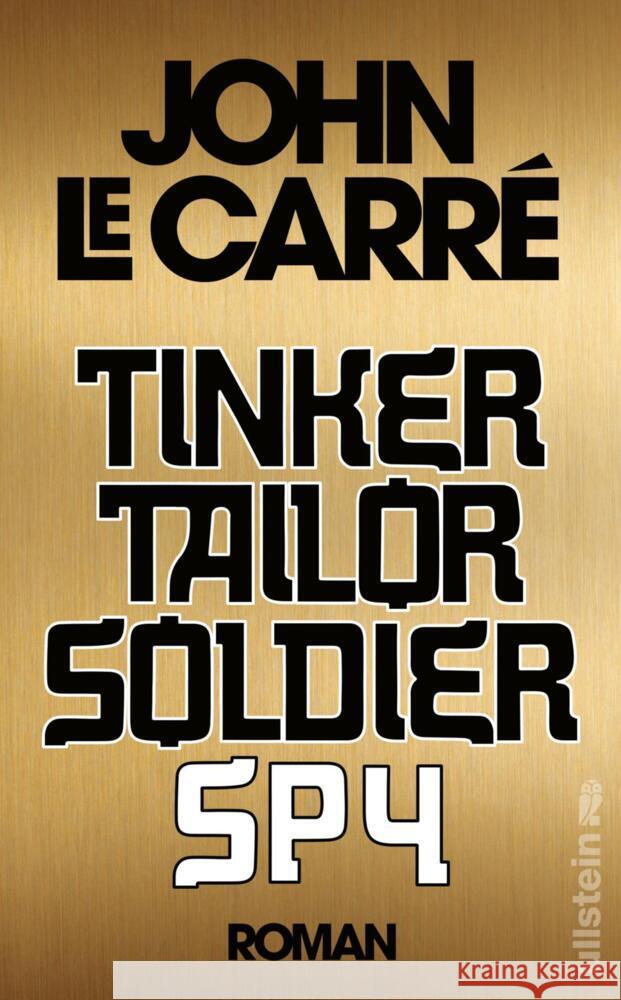 Tinker, Tailor, Soldier, Spy Le Carré, John 9783550201875