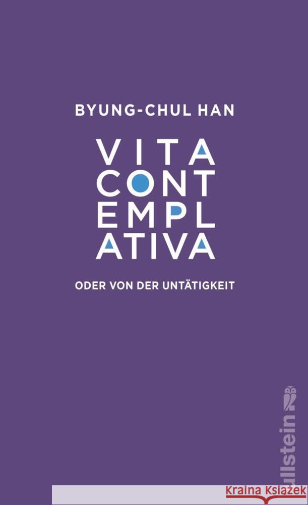 Vita contemplativa Han, Byung-chul 9783550202131 Ullstein HC