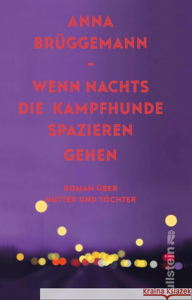 Wenn nachts die Kampfhunde spazieren gehen Brüggemann, Anna 9783550202216