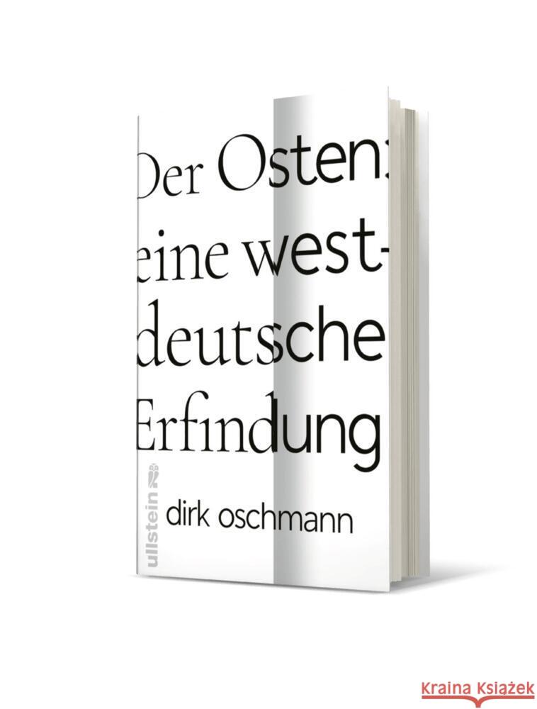 Der Osten: eine westdeutsche Erfindung Oschmann, Dirk 9783550202346 Ullstein HC