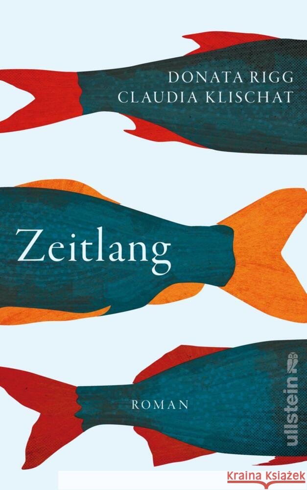 Zeitlang Rigg, Donata, Klischat, Claudia 9783550202551