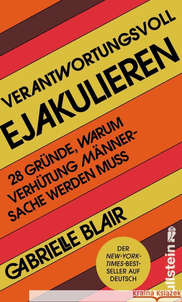 Verantwortungsvoll ejakulieren Blair, Gabrielle 9783550202605 Ullstein HC