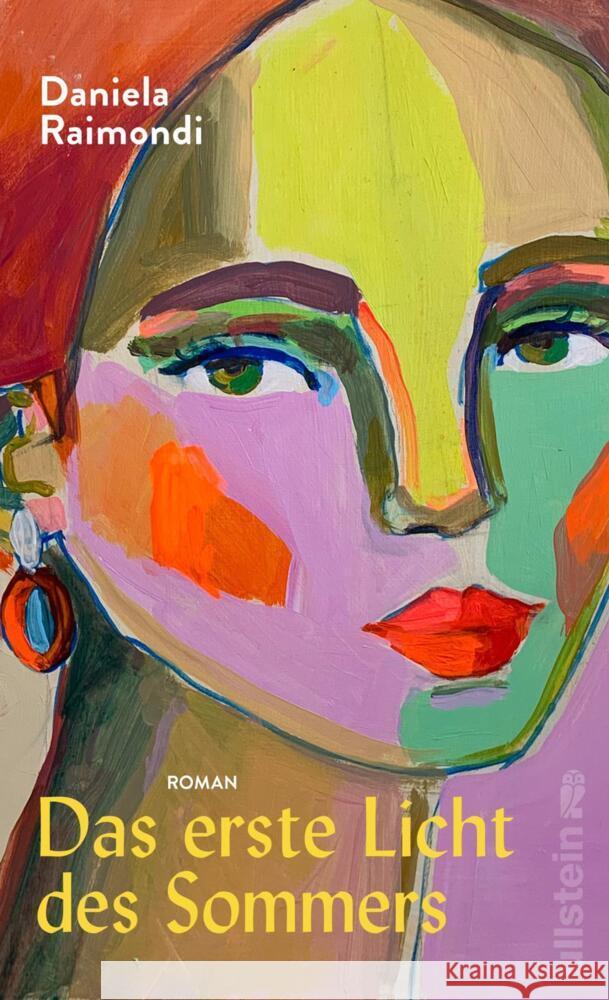 Das erste Licht des Sommers Raimondi, Daniela 9783550202896 Ullstein HC
