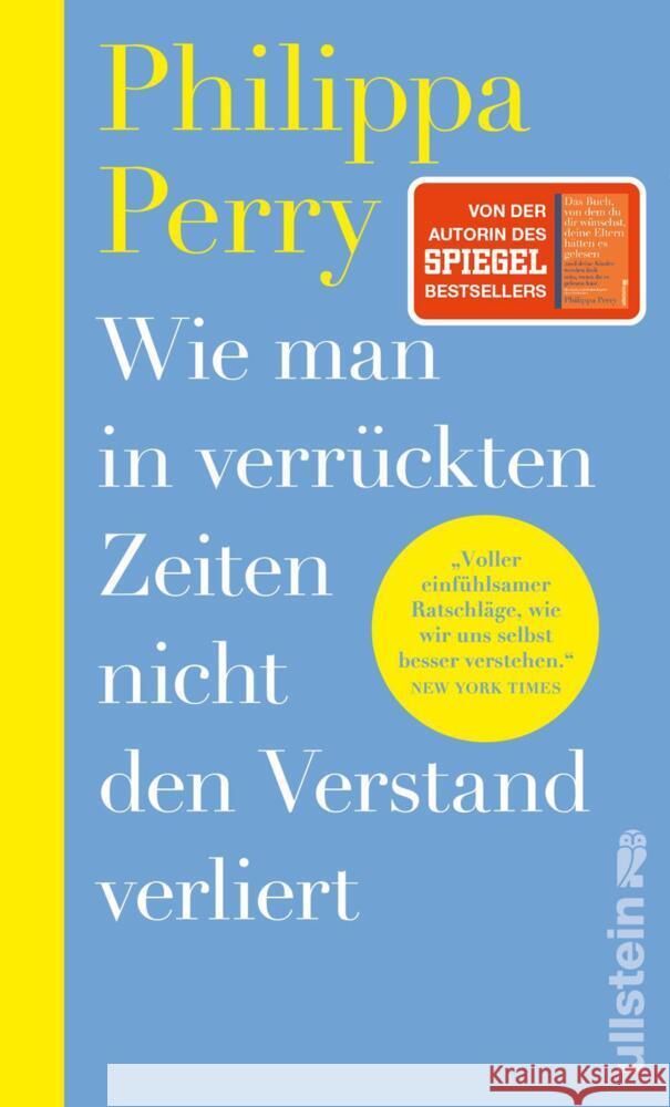 Wie man in verrückten Zeiten nicht den Verstand verliert Perry, Philippa 9783550202926