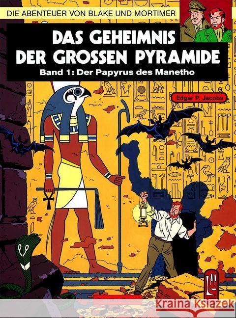 Die Abenteuer von Blake und Mortimer - Das Geheimnis der großen Pyramide : Der Papyrus des Manetho Jacobs, Edgar P.   9783551019813 Carlsen