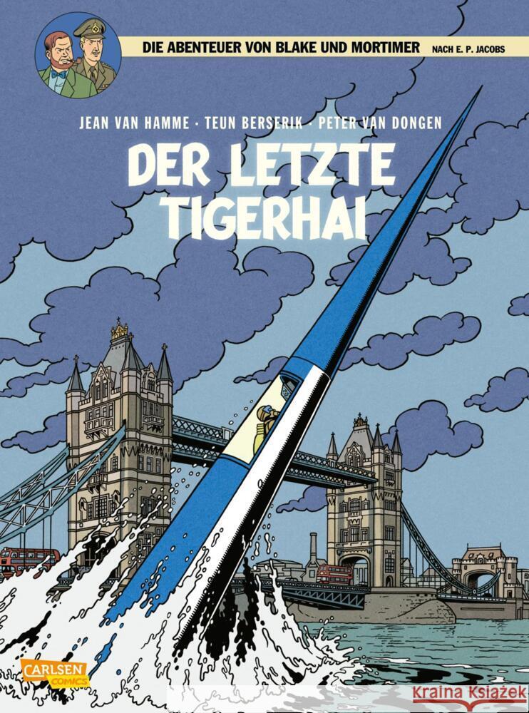 Blake und Mortimer 25: Der letzte Tigerhai Hamme, Jean van 9783551023452 Carlsen Comics