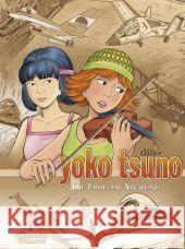 Yoko Tsuno, Die Erde am Abgrund Leloup, Roger 9783551023858 Carlsen