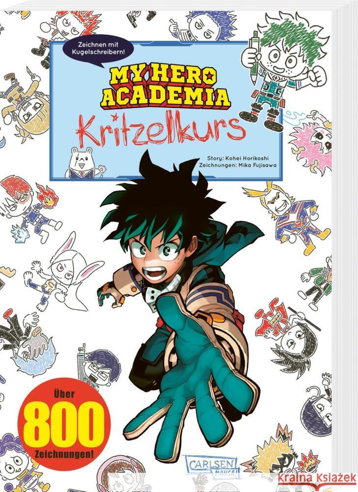 My Hero Academia Kritzelkurs Horikoshi, Kohei, Fujisawa, Mika 9783551025883 Carlsen Manga