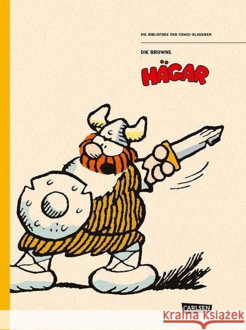 Die Bibliothek der Comic-Klassiker: Hägar, der Schreckliche Browne, Dik; Browne, Chris 9783551029126 Carlsen