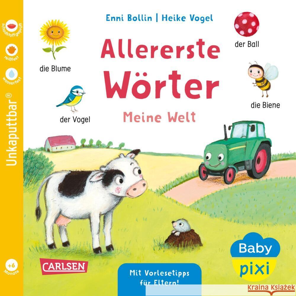 Baby Pixi (unkaputtbar) 162: Allererste Wörter: Meine Welt Bollin, Enni 9783551062864 Carlsen