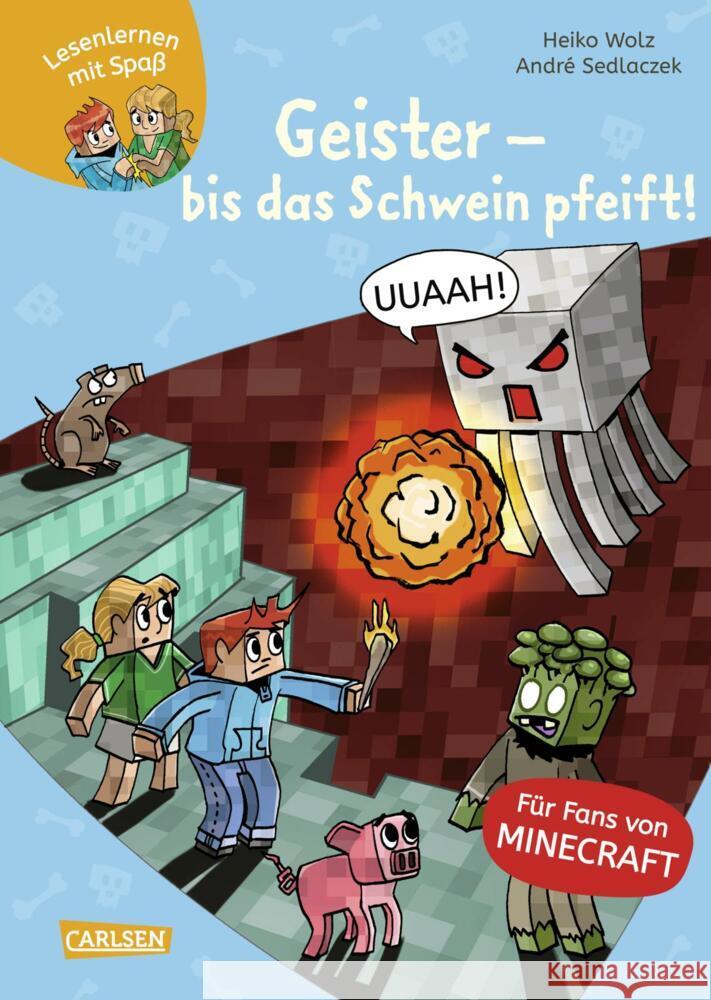 Lesenlernen mit Spaß - Minecraft 6: Geister - bis das Schwein pfeift! Wolz, Heiko 9783551068491 Carlsen