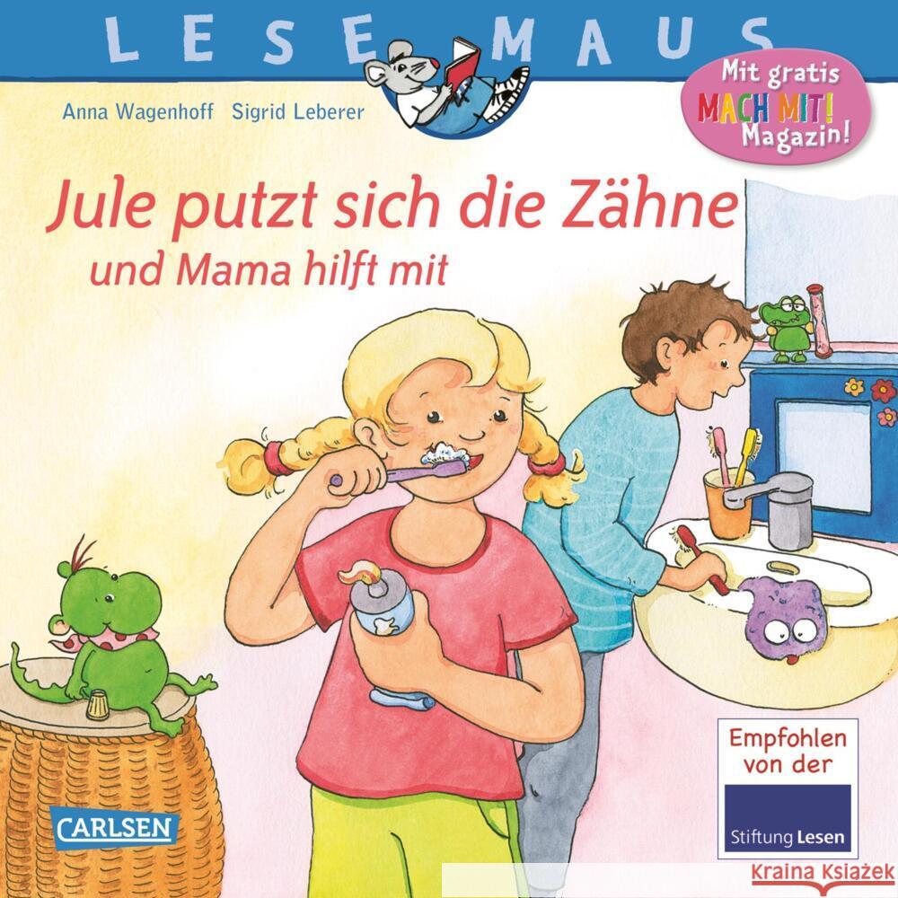 Jule putzt sich die Zähne - und Mama hilft mit Wagenhoff, Anna 9783551080387