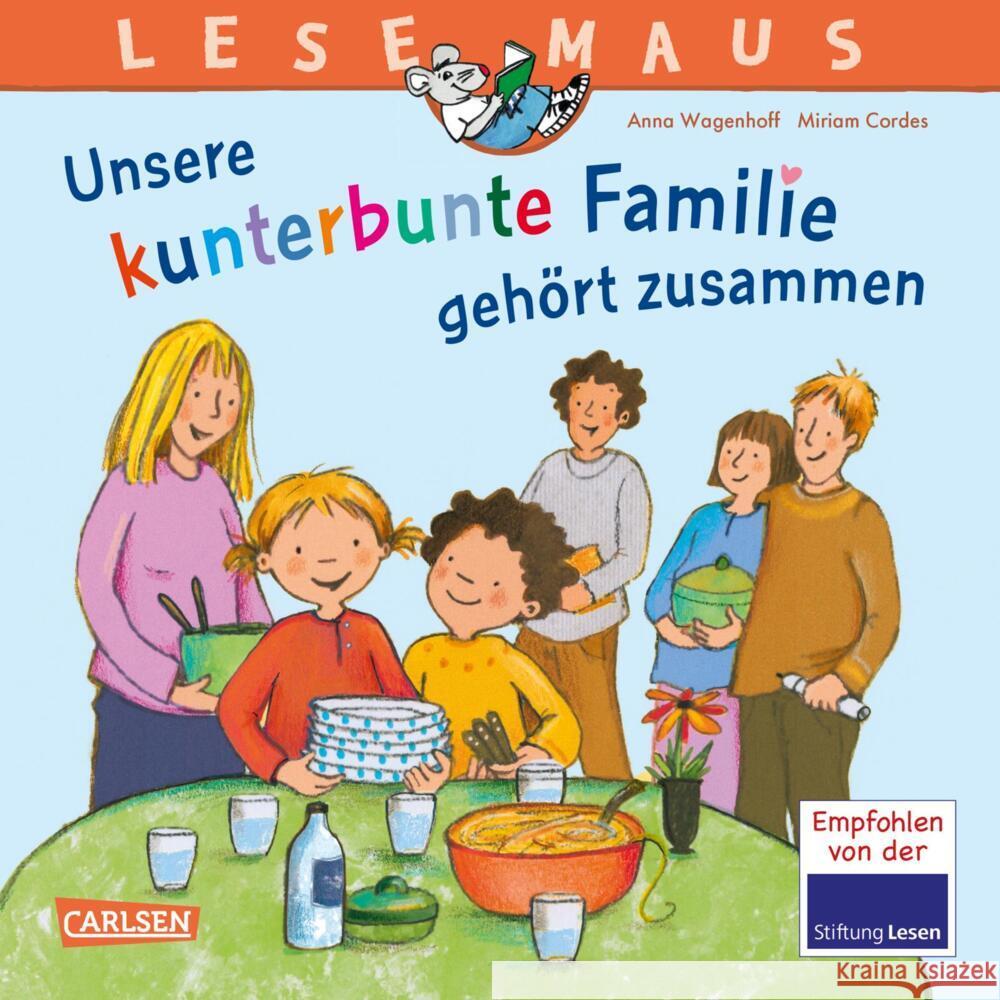 LESEMAUS 172: Unsere kunterbunte Familie gehört zusammen Wagenhoff, Anna 9783551081728