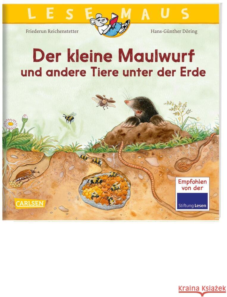 LESEMAUS 178: Der kleine Maulwurf und andere Tiere unter der Erde Reichenstetter, Friederun 9783551083272 Carlsen