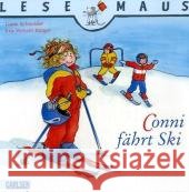 Conni fährt Ski : Mit Gratis Mitmach-Zeitschrift Schneider, Liane Wenzel-Bürger, Eva  9783551089229