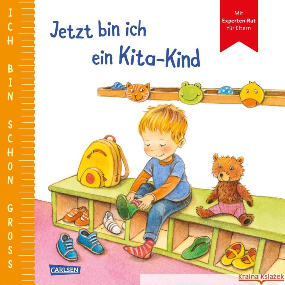 Ich bin schon groß: Jetzt bin ich ein Kita-Kind Taube, Anna 9783551168320