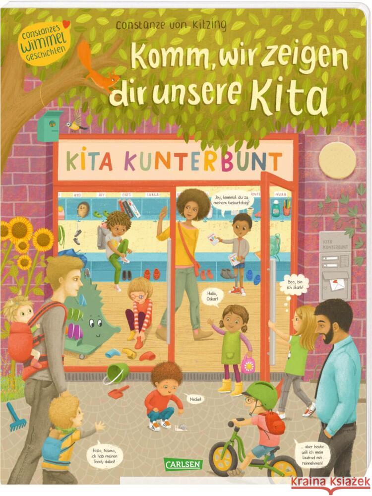 Komm, wir zeigen dir unsere Kita (Constanze von Kitzings Wimmelgeschichten 1) Kitzing, Constanze von 9783551170156 Carlsen