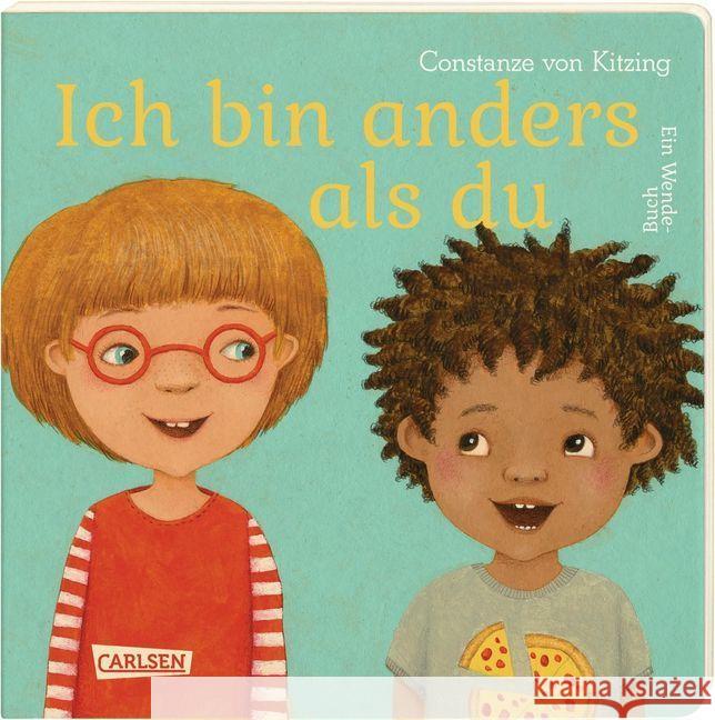 Ich bin anders als du - Ich bin wie du : Ein Wendebuch Kitzing, Constanze von 9783551171306