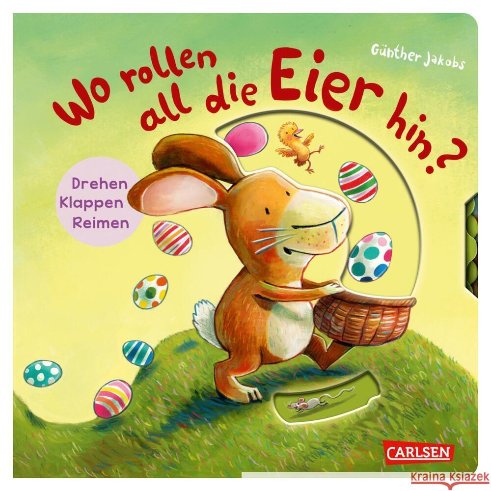 Wo rollen all die Eier hin? Jakobs, Günther 9783551173454
