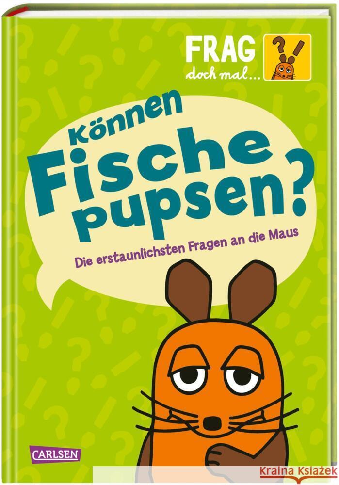 Frag doch mal ... die Maus: Können Fische pupsen? Dahm, Sabine 9783551253439