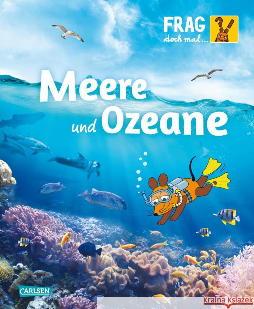 Frag doch mal ... die Maus: Meere und Ozeane Englert, Sylvia 9783551253460