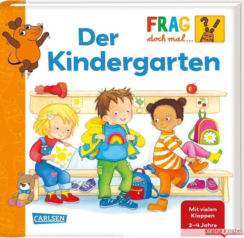 Frag doch mal ... die Maus: Der Kindergarten Klose, Petra 9783551253521 Carlsen