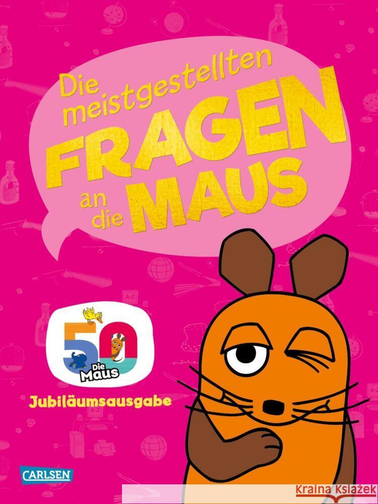 Frag doch mal ... die Maus: Die meistgestellten Fragen an die Maus Nase, Daniela 9783551253590 Carlsen