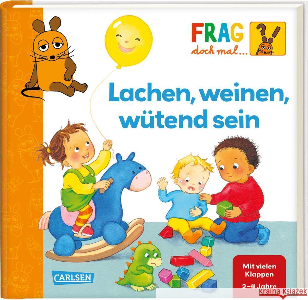 Frag doch mal ... die Maus: Lachen, weinen, wütend sein Klose, Petra 9783551253705 Carlsen