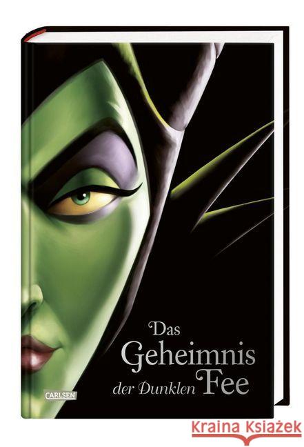 Das Geheimnis der Dunklen Fee : Das Märchen von Dornröschen - Disneys Villains Disney, Walt; Valentino, Serena 9783551280367 Carlsen