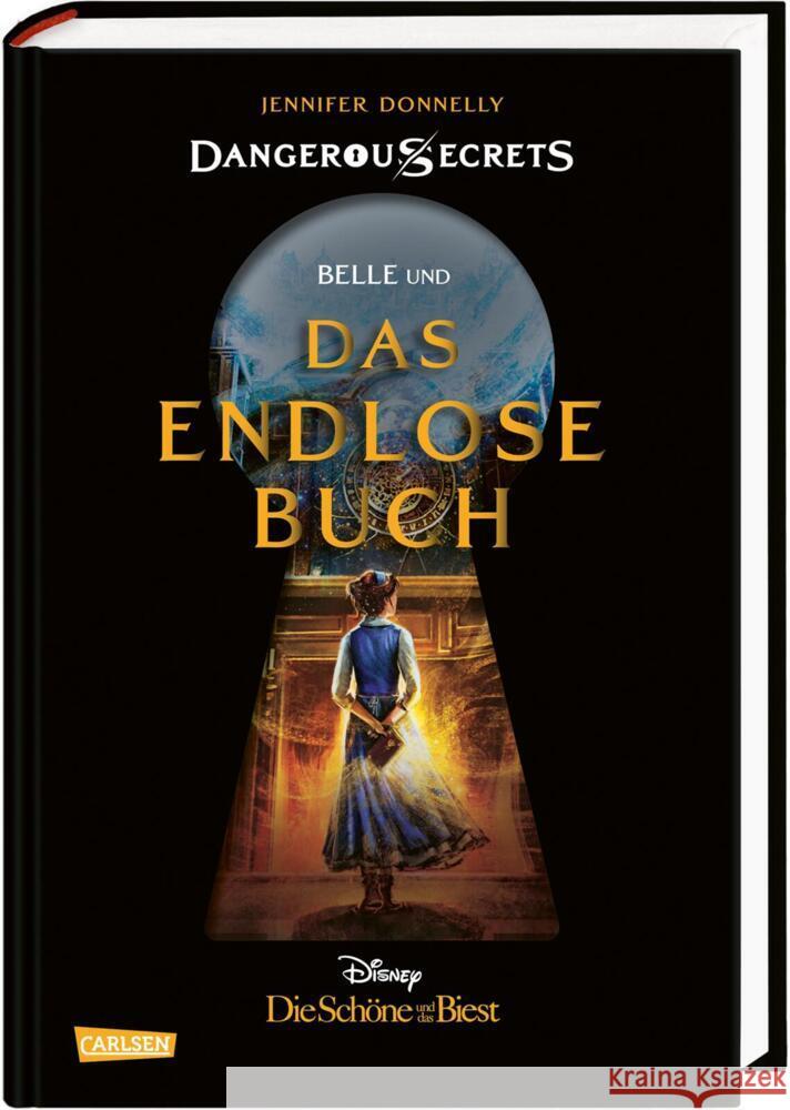 Disney - Dangerous Secrets 2: Belle und DAS ENDLOSE BUCH (Die Schöne und das Biest) Donnelly, Jennifer, Disney, Walt 9783551280640 Carlsen