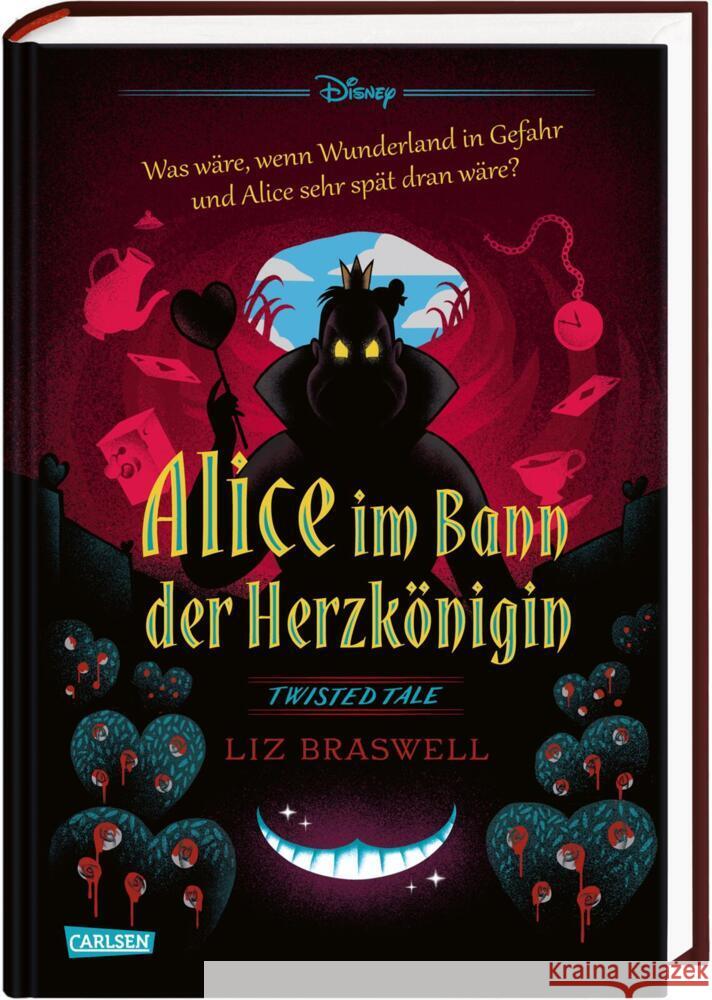 Disney. Twisted Tales: Alice im Bann der Herzkönigin Braswell, Liz, Disney, Walt 9783551280701 Carlsen