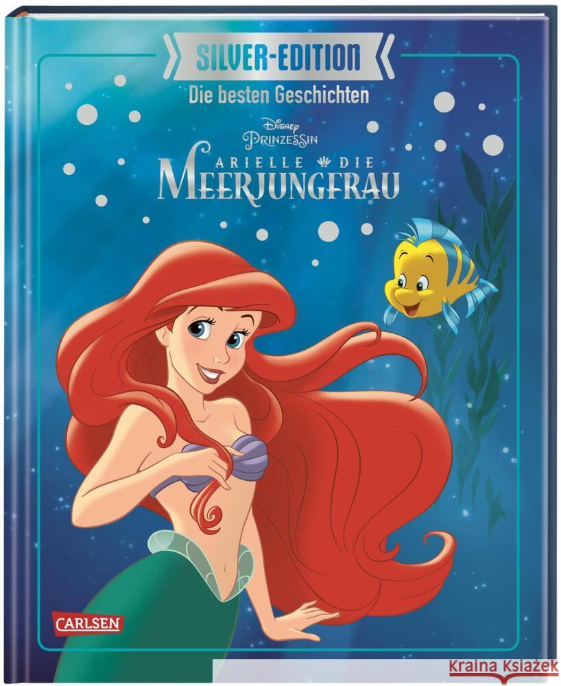 Disney Silver-Edition: Die besten Geschichten - Arielle, die kleine Meerjungfrau Disney, Walt 9783551280732 Carlsen