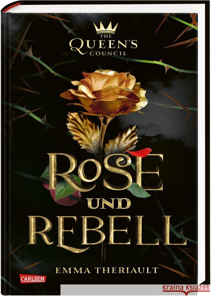 Disney: The Queen's Council 1: Rose und Rebell (Die Schöne und das Biest) Theriault, Emma, Disney, Walt 9783551280916 Carlsen