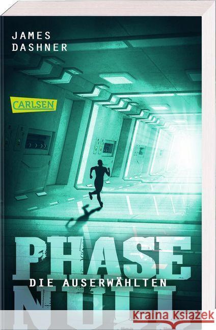 Die Auserwählten - Phase Null : Das Prequel zur Maze Runner-Trilogie Dashner, James 9783551318619 Carlsen