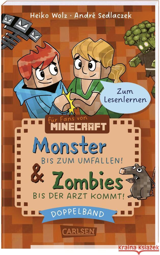 Lesenlernen mit Spaß - Minecraft: Doppelband - Enthält die Bände: Zombies - bis der Arzt kommt! (Band 1) / Monster - bis zum Umfallen! (Band 2) Wolz, Heiko 9783551320797 Carlsen