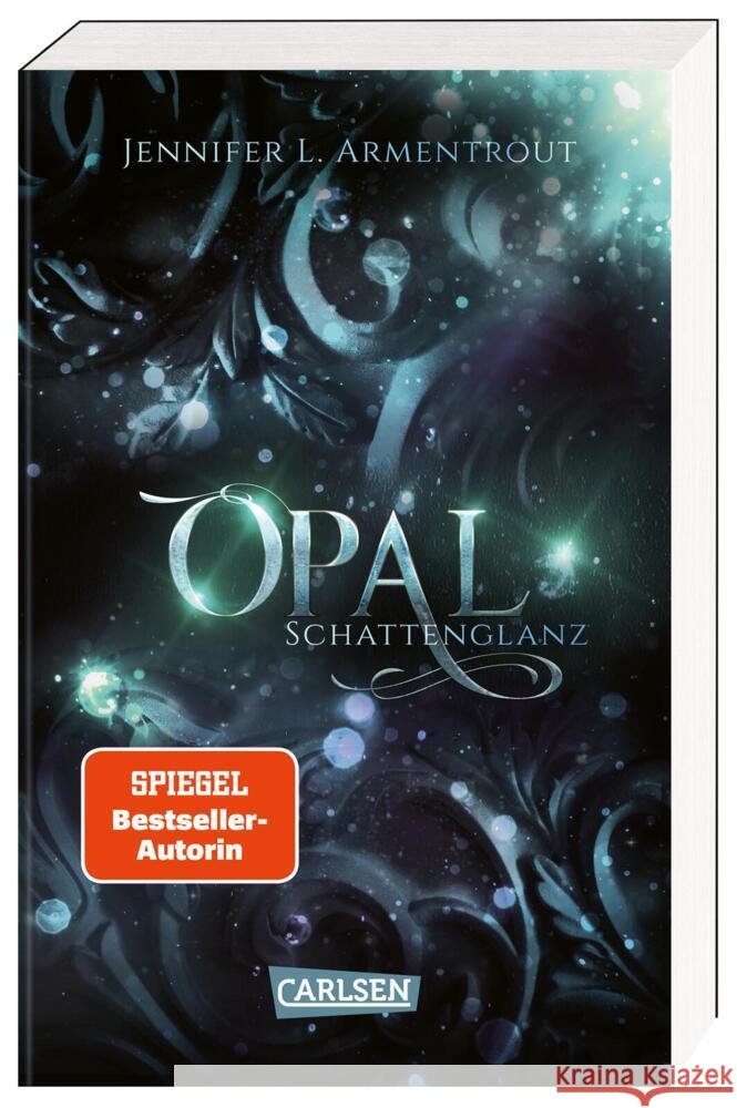 Obsidian 3: Opal. Schattenglanz Armentrout, Jennifer L. 9783551321299 Carlsen