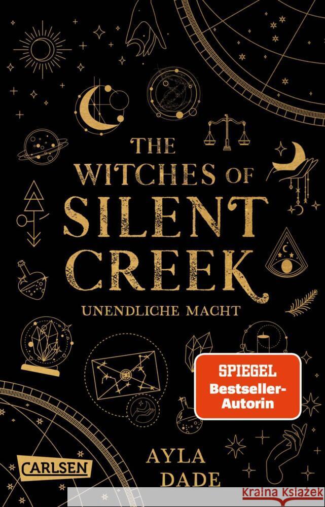 The Witches of Silent Creek 1: Unendliche Macht Dade, Ayla 9783551321459