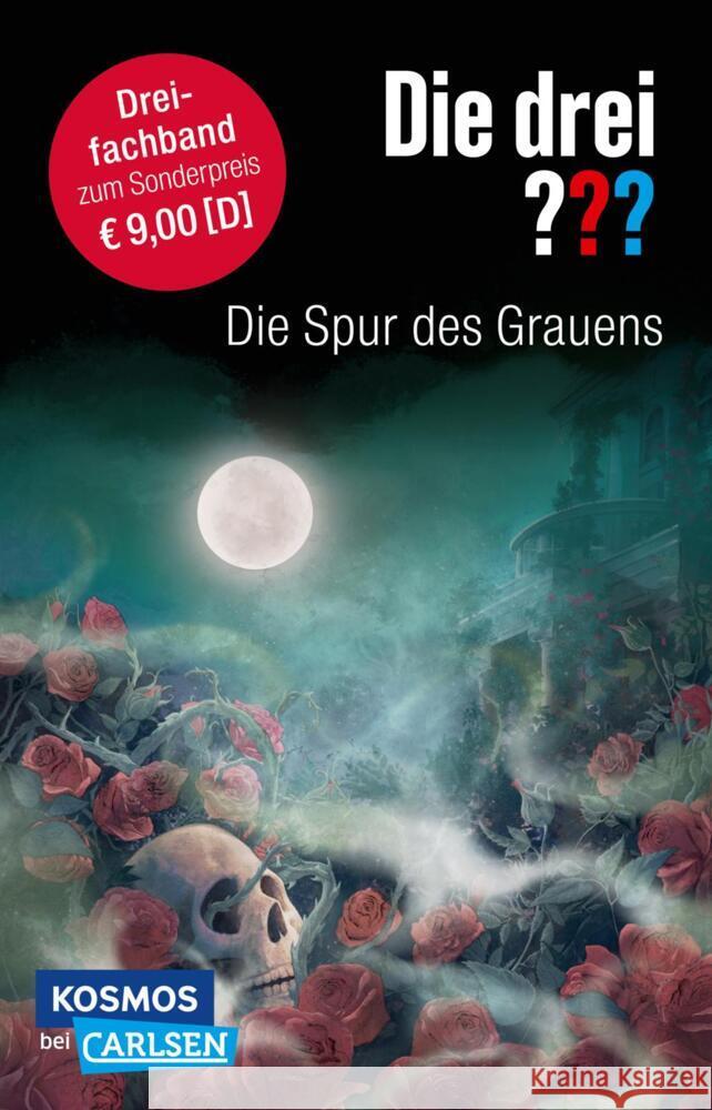 Die drei ???: Die Spur des Grauens. Dreifachband (Enthält die Bände: Im Haus des Henkers, Die Villa der Toten, Die flüsternden Puppen) Sonnleitner, Marco, Marx, André, Minninger, André 9783551322227