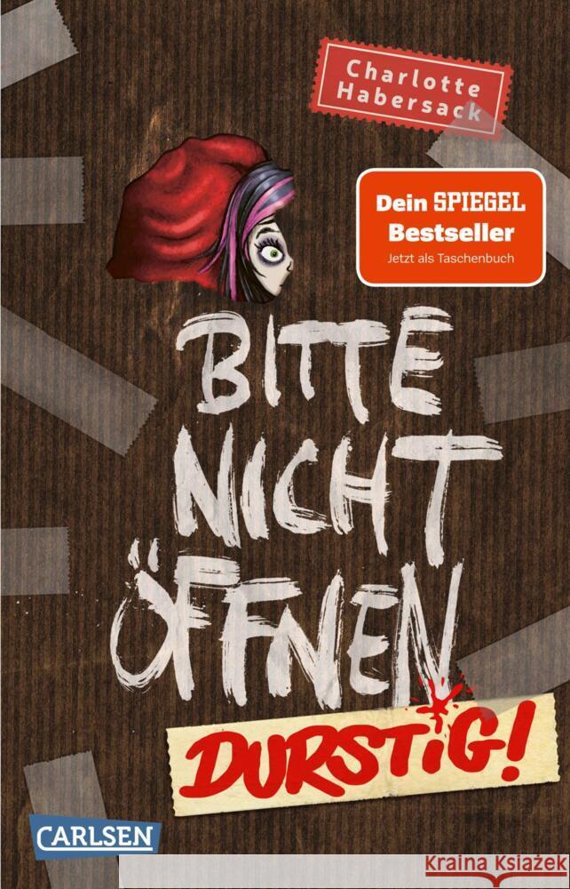 Bitte nicht öffnen 3: Durstig! Habersack, Charlotte 9783551322319