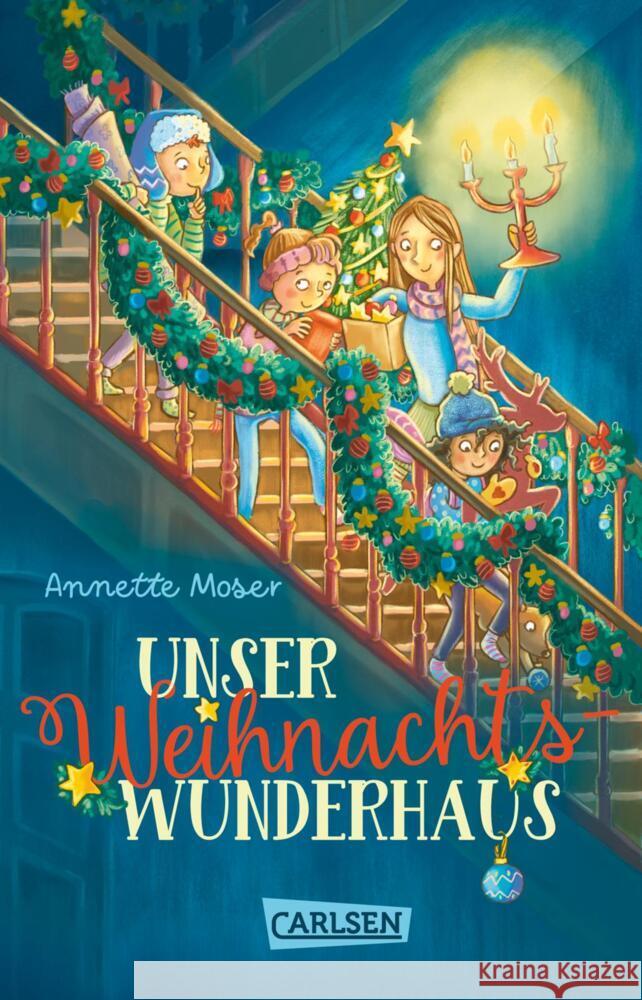Unser Weihnachtswunderhaus Moser, Annette 9783551322708