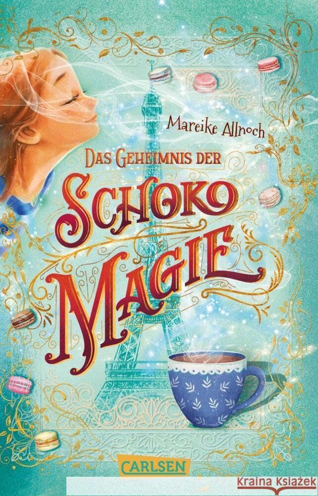 Das Geheimnis der Schokomagie Allnoch, Mareike 9783551322715